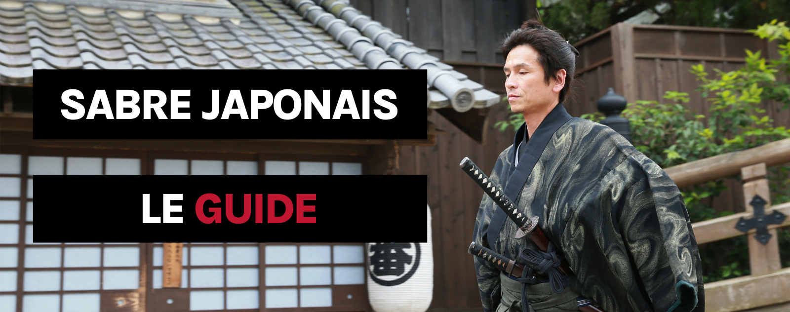 Guide complet du sabre de samouraï : Histoire et usage